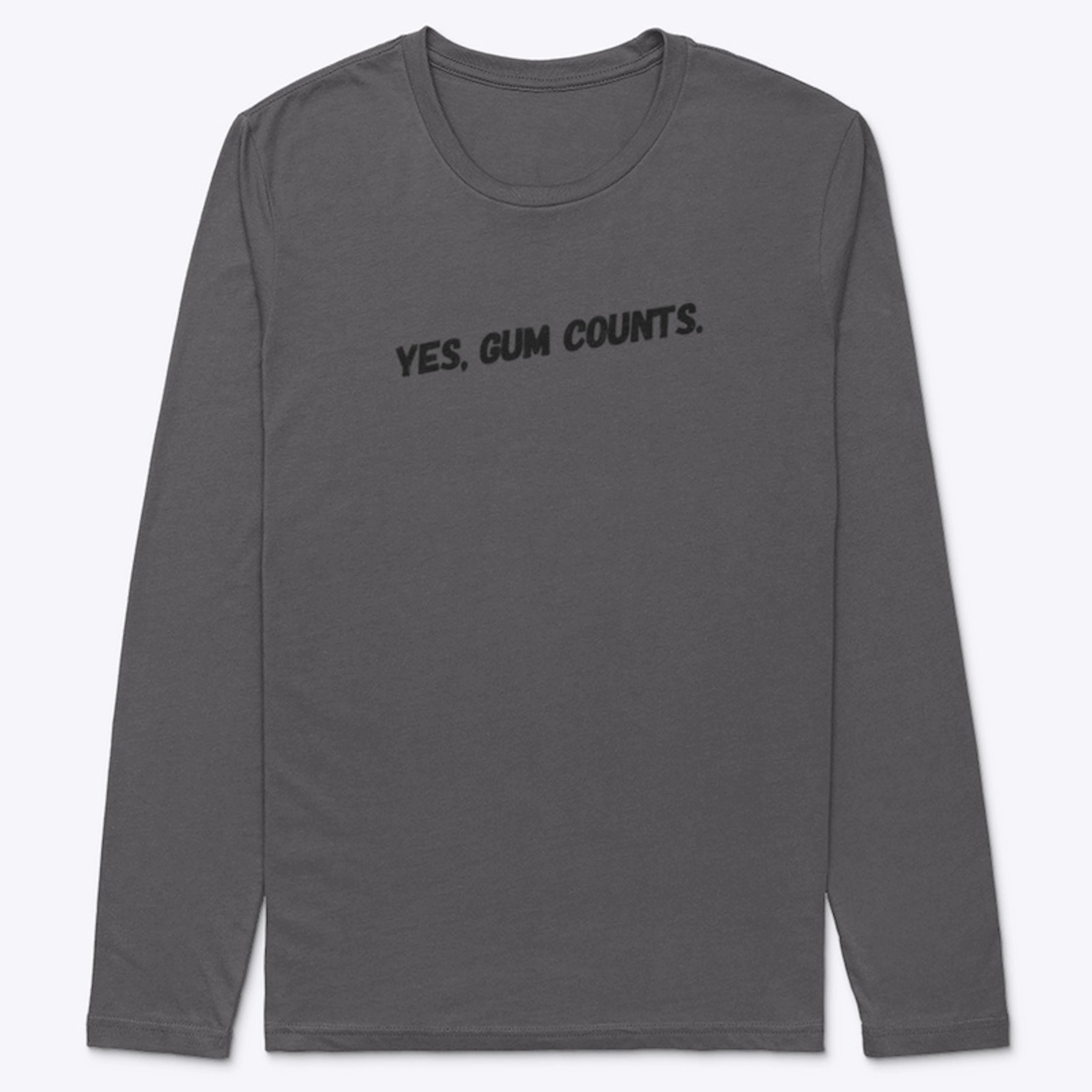 Yes, gum counts…